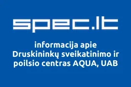 Druskininkų sveikatinimo ir poilsio centras AQUA, UAB | spec.lt