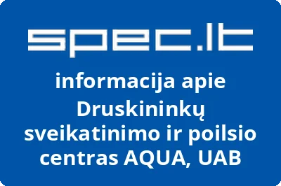 Druskininkų sveikatinimo ir poilsio centras AQUA, UAB