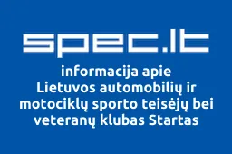 Lietuvos automobilių ir motociklų sporto teisėjų bei veteranų klubas Startas | spec.lt