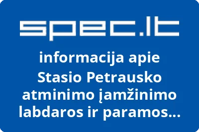 Stasio Petrausko atminimo įamžinimo labdaros ir paramos fondas
