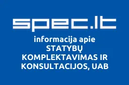 STATYBŲ KOMPLEKTAVIMAS IR KONSULTACIJOS, UAB | spec.lt