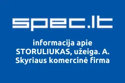 STORULIUKAS, užeiga. A. Skyriaus komercinė firma | spec.lt