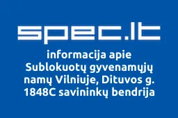 Sublokuotų gyvenamųjų namų Vilniuje, Dituvos g. 1848C savininkų bendrija | spec.lt