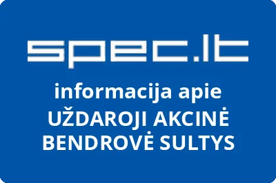 UŽDAROJI AKCINĖ BENDROVĖ SULTYS