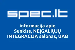 Sunkiss, NEĮGALIŲJŲ INTEGRACIJA salonas, UAB | spec.lt