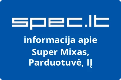 Super mixas, IĮ