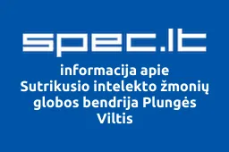 Sutrikusio intelekto žmonių globos bendrija Plungės Viltis | spec.lt