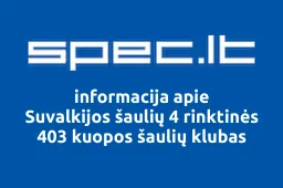 Suvalkijos šaulių 4 rinktinės 403 kuopos šaulių klubas | spec.lt