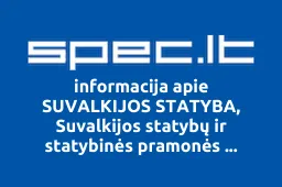 SUVALKIJOS STATYBA, Suvalkijos statybų ir statybinės pramonės asociacija | spec.lt