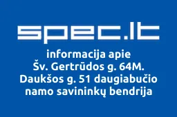 Šv. Gertrūdos g. 64M. Daukšos g. 51 daugiabučio namo savininkų bendrija | spec.lt