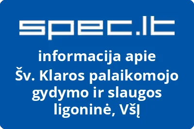 Šv. Klaros palaikomojo gydymo ir slaugos ligoninė, VŠĮ