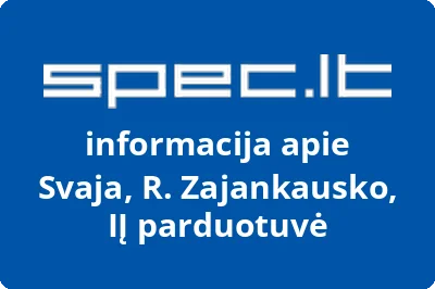 Svaja, R. Zajankausko, IĮ parduotuvė