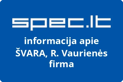 ŠVARA, R. Vaurienės firma | spec.lt