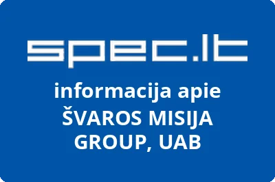 ŠVAROS MISIJA GROUP, UAB
