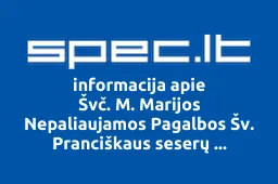 Švč. M. Marijos Nepaliaujamos Pagalbos Šv. Pranciškaus seserų kongregacija | spec.lt