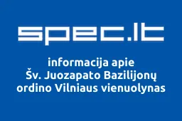 Šv. Juozapato Bazilijonų ordino Vilniaus vienuolynas | spec.lt