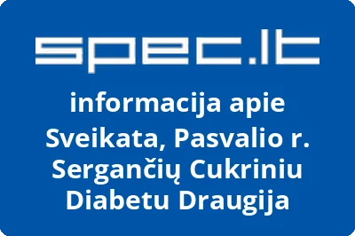 Pasvalio rajono sergančių cukriniu diabetu draugija Sveikata