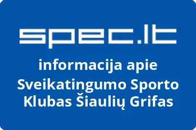 Sveikatingumo sporto klubas Šiaulių grifas