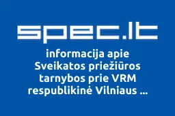 Sveikatos priežiūros tarnybos prie VRM respublikinė Vilniaus poliklinika | spec.lt