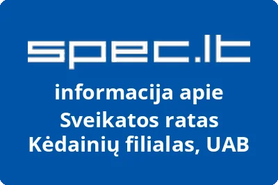 Sveikatos ratas Kėdainių filialas, UAB