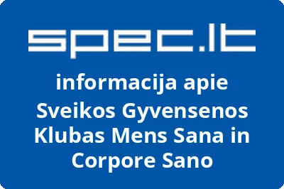 Sveikos Gyvensenos Klubas Mens Sana in Corpore Sano