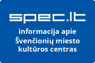 Švenčionių miesto kultūros centras