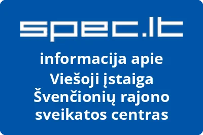 Švenčionių rajono sveikatos centras, VŠĮ