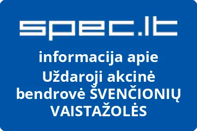 ŠVENČIONIŲ VAISTAŽOLĖS, UAB