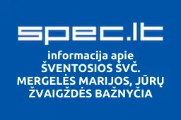 ŠVENTOSIOS ŠVČ. MERGELĖS MARIJOS, JŪRŲ ŽVAIGŽDĖS BAŽNYČIA iliustracija