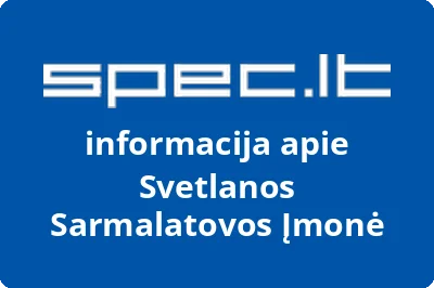 Svetlanos Sarmalatovos įmonė | spec.lt