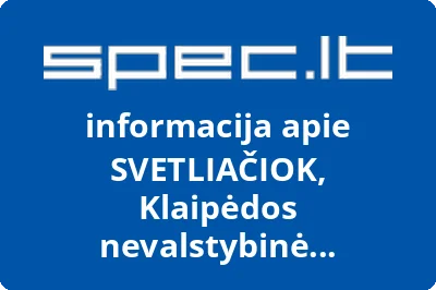 Klaipėdos specialioji mokykladaugiafunkcis centras Svetliačiok, VŠĮ