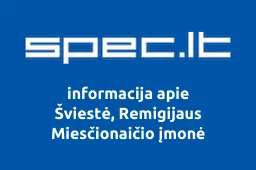 Šviestė, Remigijaus Miesčionaičio įmonė