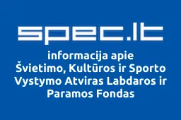 Švietimo, Kultūros ir Sporto Vystymo Atviras Labdaros ir Paramos Fondas | spec.lt