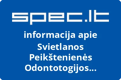 Svietlanos Peikštenienės Odontotogijos Kabinetas, IĮ