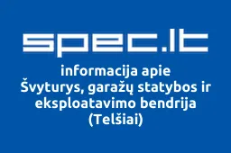 Švyturys, garažų statybos ir eksploatavimo bendrija (Telšiai) | spec.lt
