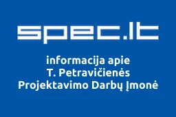 T. Petravičienės Projektavimo Darbų Įmonė | spec.lt