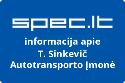 T. Sinkevič Autotransporto Įmonė