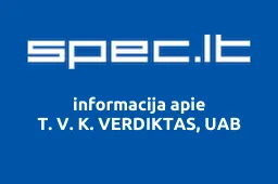 T. V. K. VERDIKTAS, UAB | spec.lt