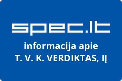 T. V. K. VERDIKTAS, UAB