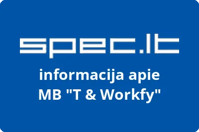 T & Workfy, MB | spec.lt