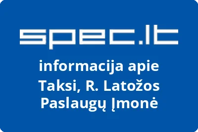 Taksi, R. Latožos Paslaugų Įmonė