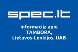 TAMBORA, Lietuvos-Lenkijos, UAB | spec.lt