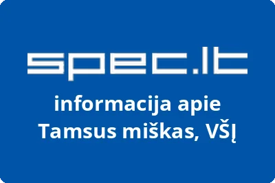 Tamsus miškas, VŠĮ