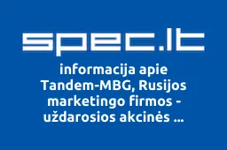 Tandem-MBG, Rusijos marketingo firmos - uždarosios akcinės bendrovės TANDEM filialas | spec.lt