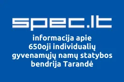 650oji individualių gyvenamųjų namų statybos bendrija Tarandė iliustracija
