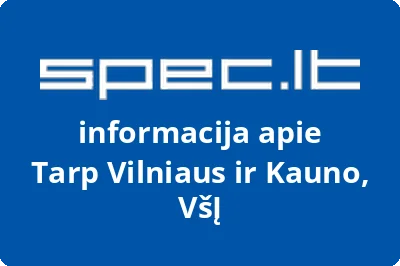 Tarp Vilniaus ir Kauno, VšĮ