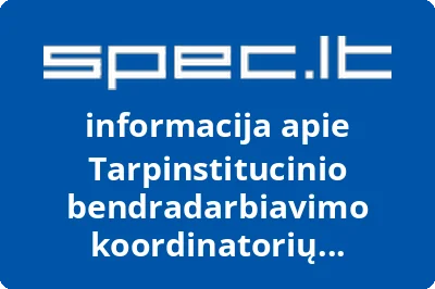 Tarpinstitucinio bendradarbiavimo koordinatorių asociacija | spec.lt