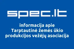 Tarptautinė žemės ūkio produkcijos vežėjų asociacija | spec.lt
