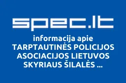 TARPTAUTINĖS POLICIJOS ASOCIACIJOS LIETUVOS SKYRIAUS ŠILALĖS POSKYRIS iliustracija