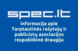 Tarptautinės rašytojų ir publicistų asociacijos respublikinė draugija | spec.lt